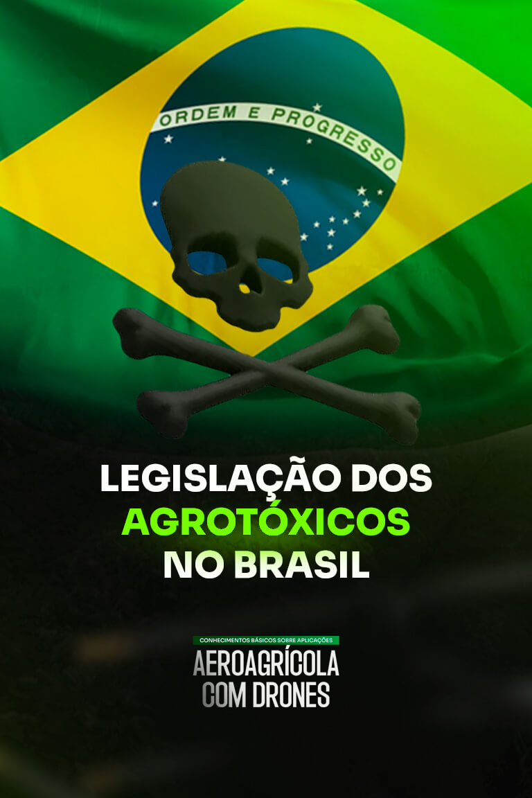 LEGISLAÇÃO-DOS-AGROTÓXICOS-NO-BRASIL